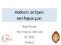 Anomalies métaboliques : comment raisonner - Hyperlactatémie en dehors des états de choc Anomalies métaboliques : comment raisonner - Hyperlactatémie en dehors des états de choc