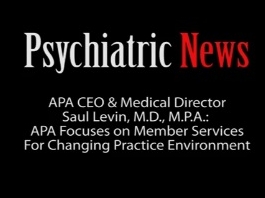 L'APA met l'accent sur le service dans le changement d'environnement de la psychiatrie L'APA met l'accent sur le service dans le changement d'environnement de la psychiatrie