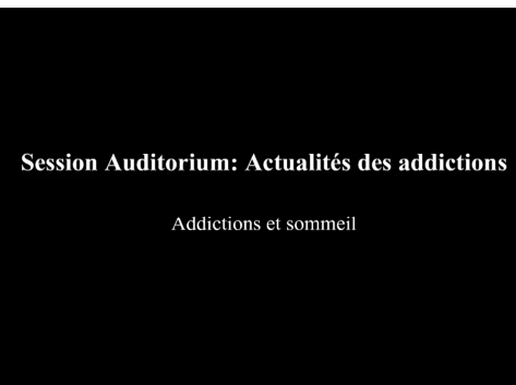 ATHS 2015 : Addictions et sommeil