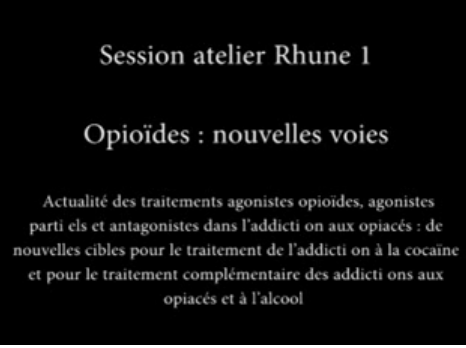 ATHS 2015 : Atelier rhune 1 - Actualité des traitements agonistes opioïdes