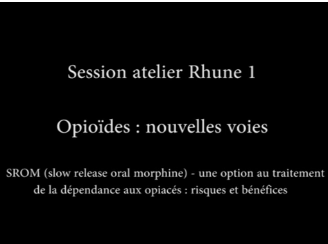 ATHS 2015 : Atelier rhune 1 - SROM (slow release oral morphine)