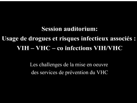 ATHS 2015 : Les challenges de la mise en oeuvre de prévention du VHC