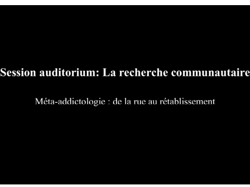 ATHS 2015 : Méta-addictologie : de la rue au rétablissement