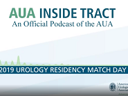 AUA Inside Tract Podcast: 2019 Urology Residency Match Day