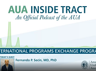 AUA Inside Tract Podcast: International Programs Exchange Program