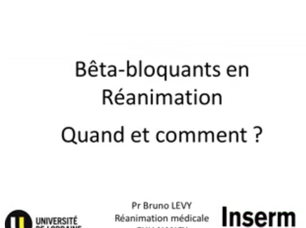 Betabloquants en reanimation stop ou encore - Quand et comment - 2015