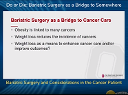 Bariatric Surgery and Considerations in the Cancer Patient