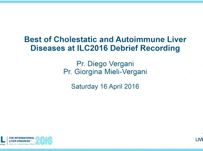 Best of Cholestatic and Autoimmune Liver Disease at ILC2016