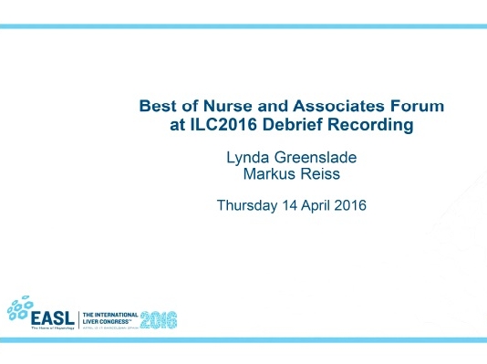 Best of Nurses and Associates Forum at ILC 2016 debrief