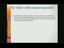 Bioethics of Genome Editing - Silvia Camporesi