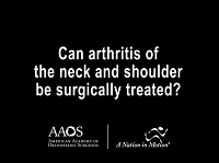 Can arthritis of the neck and shoulder be surgically treated? Can arthritis of the neck and shoulder be surgically treated?