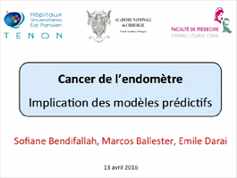 Cancer de l'endomètre de stade précoce : implication clinique des modèles prédictifs Cancer de l'endomètre de stade précoce : implication clinique des modèles prédictifs