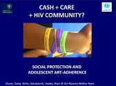 Cash, care and HIV-community: social protection improves adolescent ART-adherence in South Africa Cash, care and HIV-community: social protection improves adolescent ART-adherence in South Africa