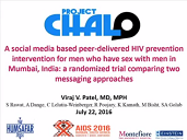 CHALO! A social media based peer-delivered intervention increases HIV testing in men who have sex with men in Mumbai, India: a randomized trial CHALO! A social media based peer-delivered intervention increases HIV testing in men who have sex with men in Mumbai, India: a randomized trial