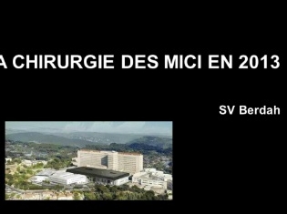 Chirurgie des MICI en 2013 Chirurgie des MICI en 2013