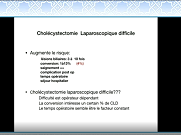 Cholécystectomies difficiles laparoscopiques Cholécystectomies difficiles laparoscopiques