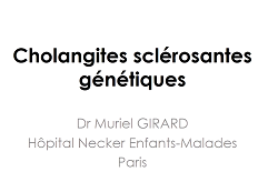Cholangites génétiques