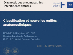 Classification et nouvelles entités anatomocliniques