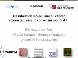 Classification moléculaire du cancer colorectal : vers un consensus mondial ?
