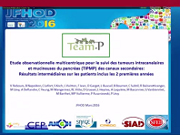 Cohorte TEAM-P : Etude observationnelle multicentrique pour le suivi des tumeurs intracanalaires et mucineuses du pancréas (TIPMP) des canaux secondaires, premiers résultats sur les patients inclus les 2 premières années