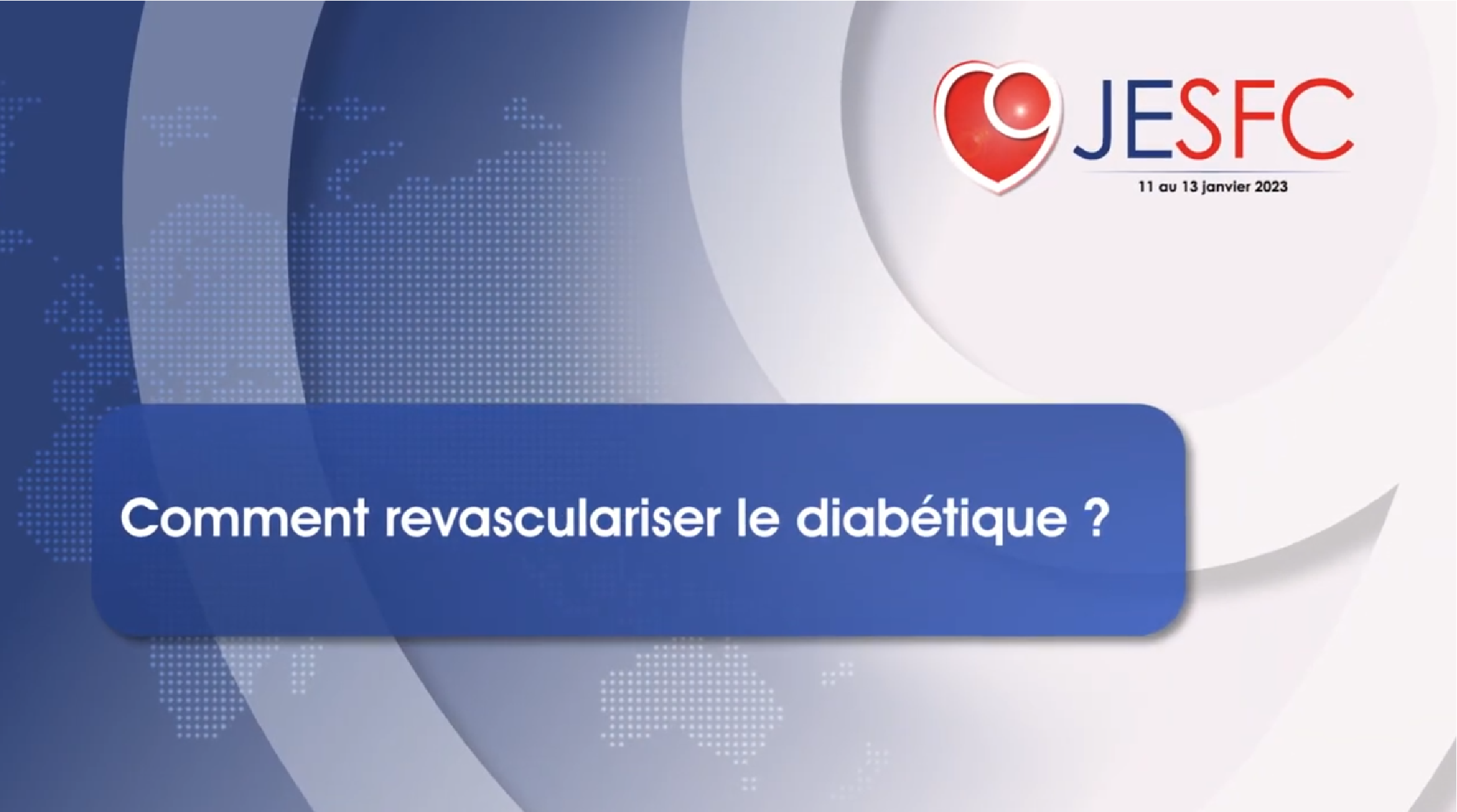 Comment revasculariser le diabétique
