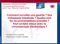 Comment surveiller une gastrite ? une métaplasie intestinale ? (quelles sont les recommandations actuelles ? peut-on faire mieux avec la chromoscopie électronique ?)