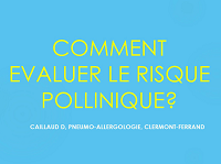 Comment évaluer le risque pollinique ?