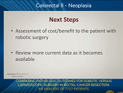 COMPARING PATHOLOGIC OUTCOMES FOR ROBOTIC VERSUS LAPAROSCOPIC SURGERY