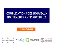 Complications des nouveaux traitements anticancéreux