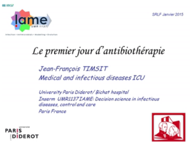 Conduite de l'antibiothérapie en réanimation - Le premier jour d'antibiotiques - 2015 Conduite de l'antibiothérapie en réanimation - Le premier jour d'antibiotiques - 2015