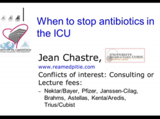 Conduite de l'antibiothérapie en réanimation - Quand arrêter l'antibiothérapie - 2015 Conduite de l'antibiothérapie en réanimation - Quand arrêter l'antibiothérapie - 2015