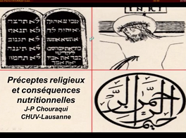 Conférence : Conséquences nutritionnelles des régles alimentaires religieuses