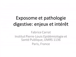 Conférence : Exposome et pathologie digestive : intérêt et enjeux