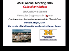 Considerations for Implementation of Cancer Molecular Diagnostics Into Clinical Care Considerations for Implementation of Cancer Molecular Diagnostics Into Clinical Care