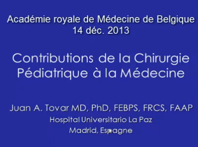 CONTRIBUTIONS RÉCENTES DE LA CHIRURGIE PÉDIATRIQUE AU PROGRÈS DE LA MÉDECINE