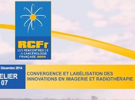 Convergence et labellisation : des innovations en imagerie et radiothérapie