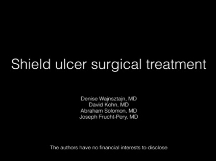 Cornea, External Disease - Shield Ulcer Surgical Treatment