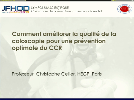 Critères de qualité de la coloscopie et prévention du cancer colo-rectal Critères de qualité de la coloscopie et prévention du cancer colo-rectal