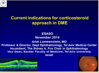 Current indications for corticosteroid approach in DME Current indications for corticosteroid approach in DME