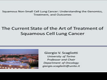 Current State-of-the-Art Therapy for Advanced Squamous Cell Lung Cancer Current State-of-the-Art Therapy for Advanced Squamous Cell Lung Cancer