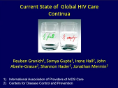 Current state of the global HIV care continuum Current state of the global HIV care continuum