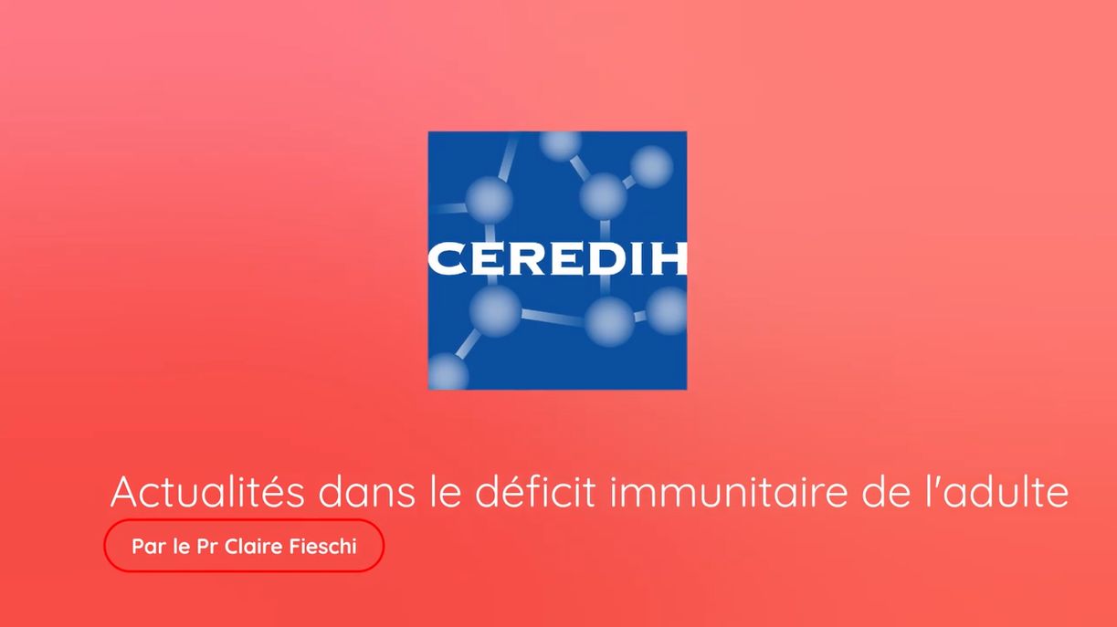 Déficits immunitaires de l'adulte Déficits immunitaires de l'adulte