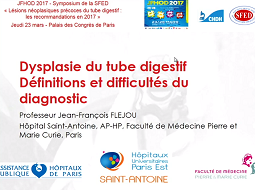 Définition d'une dysplasie et difficultés du diagnostic