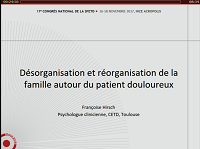 Désorganisation et réorganisation du système familial autour du patient douloureux chronique Désorganisation et réorganisation du système familial autour du patient douloureux chronique