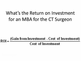 Développement du Chirurgien Académique - Retour d'Investissement (ROI) d'un MBA : en vaut-il le coût?