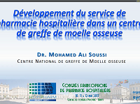 Développement du service de pharmacie hospitalière dans un centre de greffe de moelle osseuse Développement du service de pharmacie hospitalière dans un centre de greffe de moelle osseuse