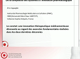 De la complexité des systèmes de communication à l’innovation pharmacologique De la complexité des systèmes de communication à l’innovation pharmacologique
