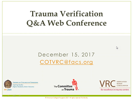December 2017 Trauma Verification Q&A Web Conference December 2017 Trauma Verification Q&A Web Conference