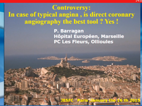 Devant un angor typique; une coronarographie d'emblée: Pour