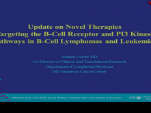 Developing Novel Strategies to Target B-Cell Malignancies Developing Novel Strategies to Target B-Cell Malignancies